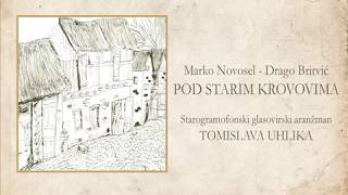 Pod starim krovovima (solo piano)