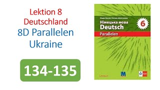 Німецька мова 6 клас ( 2 рік навчання) Н. Басай ст.134