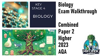 Biology Combined Paper 2 Higher 2023 aqa walkthrough