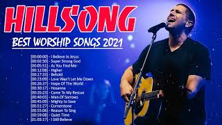 Best Playlist Of HILLSONG Christian Worship Songs 2021 🙏HILLSONG Praise And Worship Songs Playlist