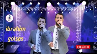 ibrahim golses 2024 جديد أغاني الفنان 💞إبراهيم كول ساس