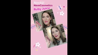 Novità! Tinte Labbra Ruby Juice e trucco occhi NEVECOSMETICS! #tutorial #makeup #nevecosmetics