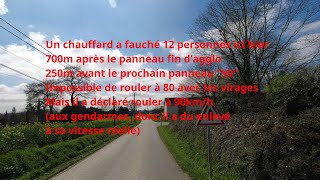 Hier un chauffard a fauché 12 cyclistes ici parce qu'il a foncé entres 2 zones 50