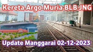 Update DDT Fondasi Jalur Layang Manggarai Kereta Argo Muria BLB Jatinegara 02-12-23