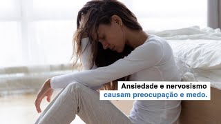 Ansiedade e nervosismo? Saiba como controlar