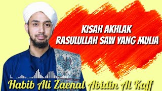 Akhlak Rasulullah SAW, Habib Ali Al Kaff