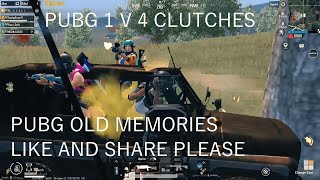 Pubg Mobile Some Old Memories | Pubg Old Seasons | 1 v 3 Clutches | 1 v 4 Clutches | Pubg Mobile