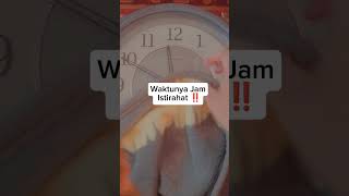 Waktunya jam istirahat #shortsyoutube #ytshorts