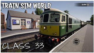 TSW - Train Sim World (Class 33) West Somerset - Minehead Mariner Scenario | PS4