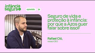 Infância Segura | Por que a Azos quer falar sobre isso?