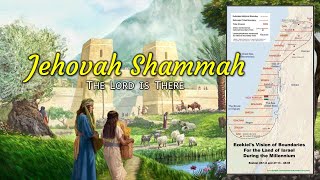 405 Division of land and Jehovah Shammah