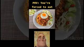 you are forced to eat (Mr incredible meme)