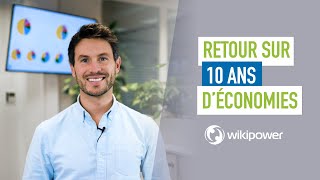 Wikipower : 10 ans d'économies