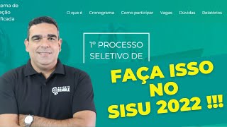 SISU 2022!!!! FAÇA ISSO NO SISU 2022 !!!! DICAS IMPORTANTES PARA A SEMANA DO SISU