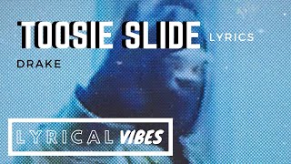 Drake- Toosie Slide (Lyrics)