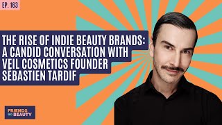 Ep. 163: The Rise of Indie Beauty Brands: A Candid Conversation with Veil Cosmetics Founder