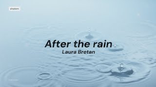 After the rain - Laura Bretan (lyric video)