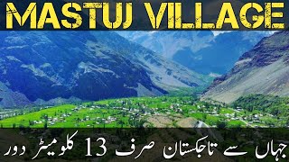 Mastuj Village Chitral Valley | Last Village Of Pakistan Near Tajikistan Border |