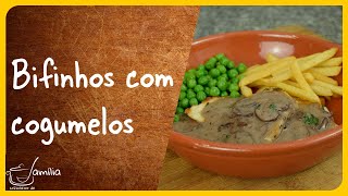 Vamos fazer os melhores bifinhos com cogumelos do mundo