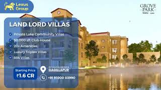 Discover Ultimate Luxury at Grove Park: Hyderabad’s Elite Lake Community 🌟🏡