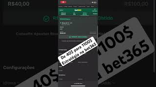 De 40$ para 1100$ na bet 365 #bet365 #apostasesportivas #estrategia #gols #futebol #esports #betano