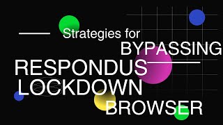 Can you bypass Respondus LockDown Browser