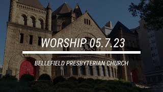 Sunday Worship Service 5/7/2023