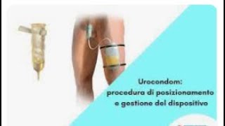 UROCONDOM e POSIZIONAMENTO. Domanda d'esame. CORSO OSS. Futuri OSS))))))