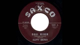 Nappy Brown -  Coal Miner