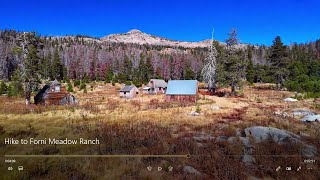 Hike to Forni Meadows Ranch