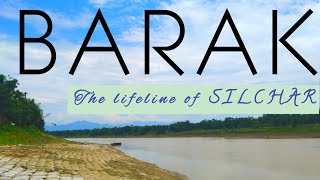 BARAK River | Silchar | Relaxation Video|