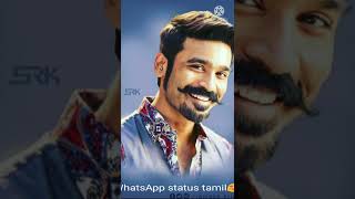 danush WhatsApp status# danush vearyans status 😘