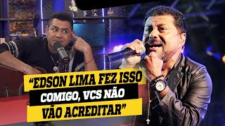 Edson Lima fez isso com Batista Lima.