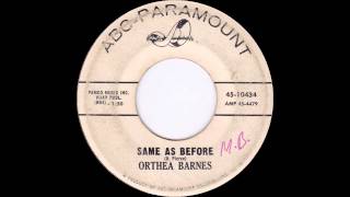 Orthea Barnes - Same As Before