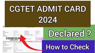 CG TET Admit Card 2024 | How To Check CG TET Admit Card 2024