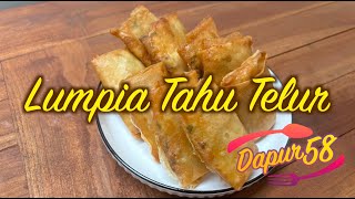 #reseplumpia PRAKTIS, ENAK & RENYAH!! BIKIN NAGIH SIH INI! LUMPIA TAHU TELUR!