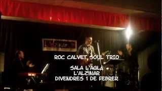 ROC CALVET SOUL TRIO