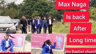 Max Naga  is back .  Exhortation  speech at kiyekhu Baptist church