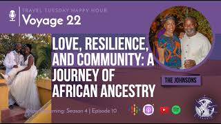 Love, Resilience, and Community: A Journey of African Ancestry