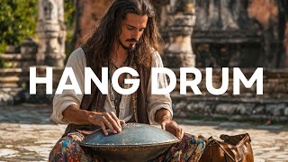 Hang Drum Mix | Chill Out Music | Positive Energy Handpan Music for Deep Sleep and Meditation | LIVE