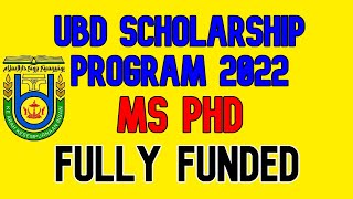 UBD Scholarship Program 2022 | Fully Funded | Brunei Darussalam Scholarship