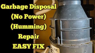 How to fix a garbage disposal: (No Power / Humming ) | DIY EASY Repair / Quick FIX