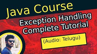 Java Exception Handling in Telugu | జావా (Java in Telugu)