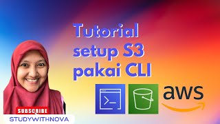 Tutorial Setup Amazon S3 Pakai AWS CLI khusus Pemula