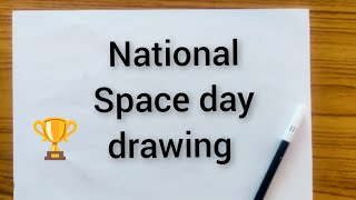 National space day drawing/national space day poster drawing/space day drawing easy/space day