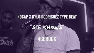 (FREE) [Sample] NoCap x Rylo Rodriguez Type Beat - "She knows"