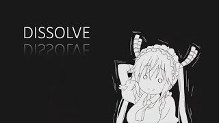 Dissolve - Absofacto | Dragon Maid | Fan Made Video | Tohru x Kobayashi |