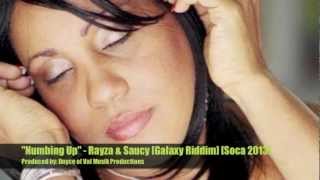 New Rayza Feat. Saucy ** Numbing Up ** [Galaxy Riddim Prod by: Val Musik Productions]