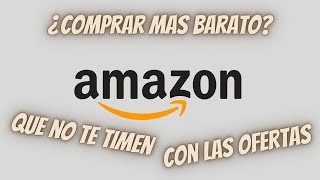 ¿Cómo saber si estas comprando al precio mas bajo en Amazon? (grafica de precios anteriores)