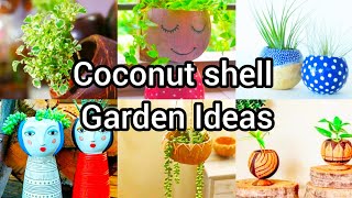 Coconut Shell Garden Ideas || Garden Ideas